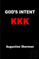 God'S Intent Kkk