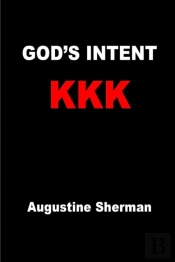 God'S Intent Kkk