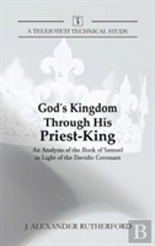 God'S Kingdom Through His Priest-King