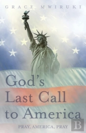 God'S Last Call To America