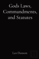 Gods Laws, Commandments, And Statutes