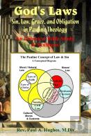 God'S Laws: Sin, Law, Grace, And Obligation In Pauline Theology