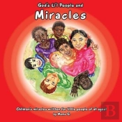 God'S Li'L People And Miracles