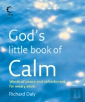 God'S Little Book Of Calm