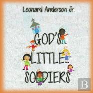 God'S Little Soldiers