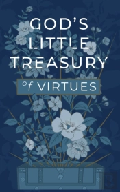 God'S Little Treasury Of Virtues