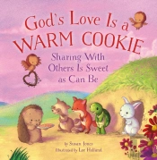 God'S Love Is A Warm Cookie