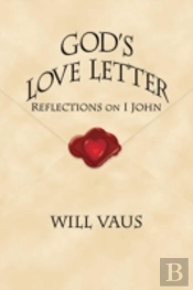 God'S Love Letter: Reflections On I John