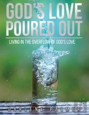 God'S Love Poured Out