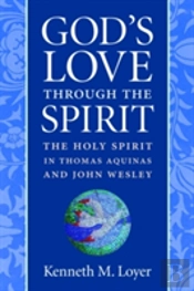 God'S Love Through The Spirit