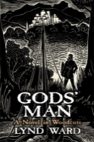 God'S Man, A Novel In Woodcuts