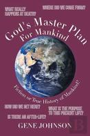 God'S Master Plan For Mankind