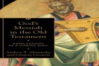 God`S Messiah In The Old Testament Â€“ Expectations Of A Coming King