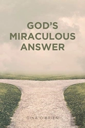 God'S Miraculous Answer