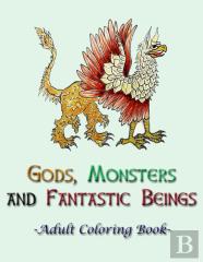 Gods, Monsters And Fantastic Beings