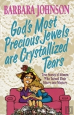 Bertrand.pt - God'S Most Precious Jewels Are Crystallized Tears