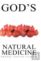 God'S Natural Medicine