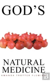 God'S Natural Medicine