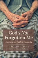 God'S Not Forgotten Me