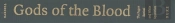 Gods Of The Blood