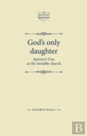 God'S Only Daughter