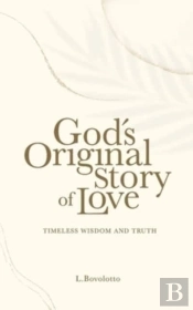 God'S Original Story Of Love