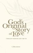 God'S Original Story Of Love