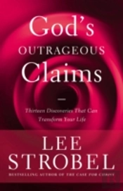 God'S Outrageous Claims
