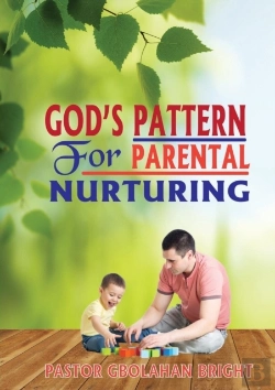 Bertrand.pt - God'S Pattern For Parental Nurturing