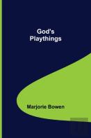 God'S Playthings