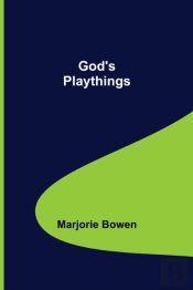 God'S Playthings
