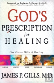 God'S Prescription For Healing