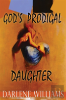 God'S Prodigal Daughter