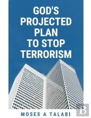 God'S Projected Plan To Stop Terrorism