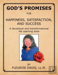 God'S Promises For Happiness, Satisfaction And Success