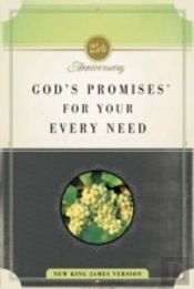 God'S Promises For Your Every Need, Nkjv, 25th Anniversary Edition