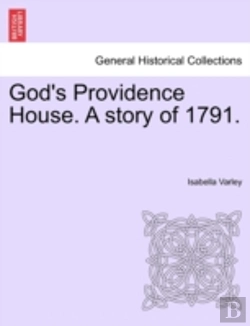 Bertrand.pt - God'S Providence House. A Story Of 1791.