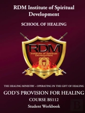 God'S Provision For Healing Course