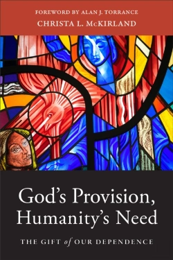 Bertrand.pt - God`S Provision, Humanity`S Need Â€“ The Gift Of Our Dependence