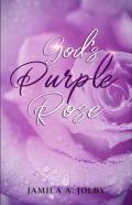 God'S Purple Rose