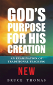 God'S Purpose For His Creation