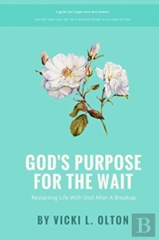 God'S Purpose For The Wait: Restarting L