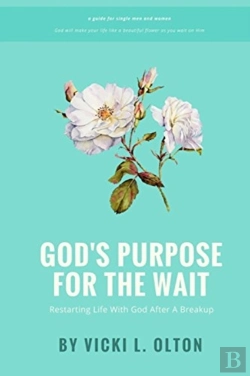 Bertrand.pt - God'S Purpose For The Wait: Restarting L