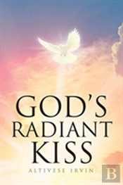 God'S Radiant Kiss