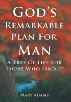 Bertrand.pt - God'S Remarkable Plan For Man: A Tree Of Life For Those Who Find It