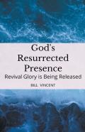 God'S Resurrected Presence