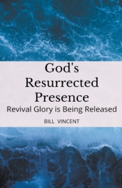 God'S Resurrected Presence