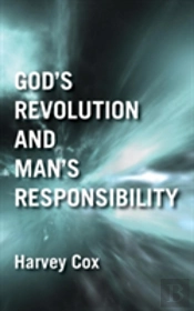 God'S Revolution And Man'S Responsibility