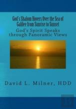 God'S Shalom Hovers Over The Sea Of Galilee From Sunrise To Sunset