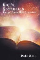 God'S Sovereign Reign Over His Creation
